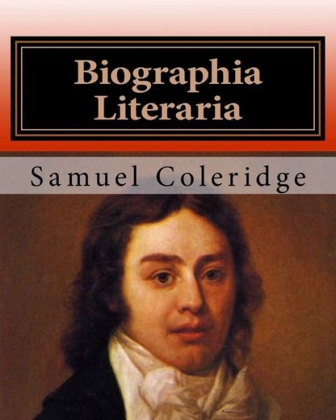 Cover for Mr Samuel Taylor Coleridge · Biographia Literaria (Paperback Book) (1901)