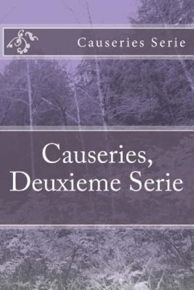 Cover for M Causeries Deuxieme Serie Y · Causeries, Deuxieme Serie (Paperback Book) (2015)