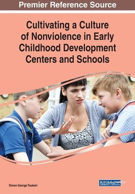 Cover for Simon George Taukeni · Cultivating a Culture of Nonviolence in Early Childhood Development Centers and Schools (Paperback Book) (2018)