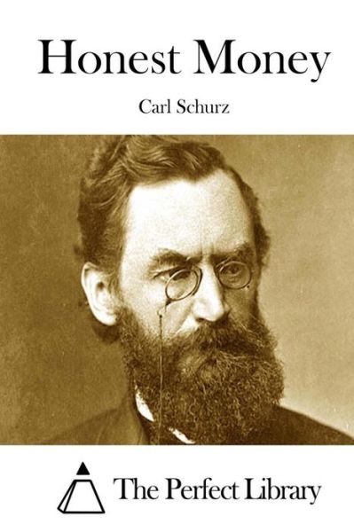 Cover for Carl Schurz · Honest Money (Paperback Book) (2015)