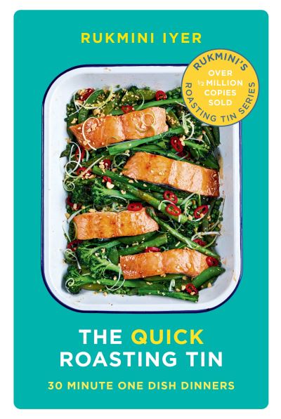 The Quick Roasting Tin - Rukmini’s Roasting Tin - Rukmini Iyer - Books - Vintage Publishing - 9781529110067 - May 30, 2019