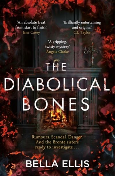 Cover for Bella Ellis · The Diabolical Bones: A gripping gothic mystery set in Victorian Yorkshire - The Bronte Mysteries (Paperback Book) (2021)