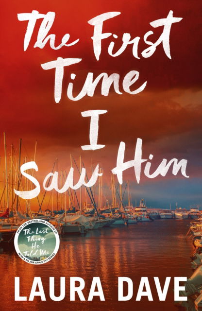 Cover for Laura Dave · The First Time I Saw Him (Hardcover Book) (2026)
