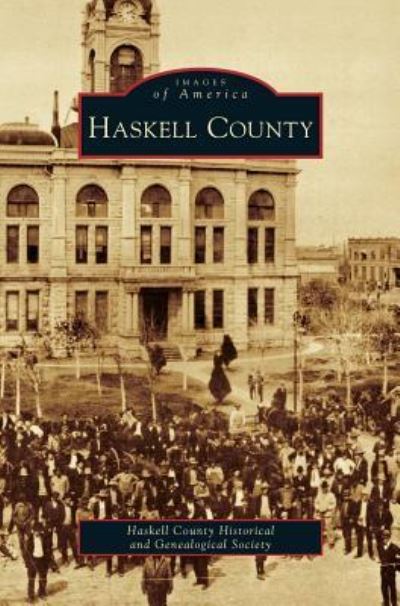 Cover for Haskell County Historical and Genealogic · Haskell County (Hardcover Book) (2010)