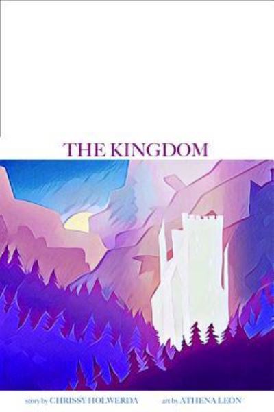 Cover for Chrissy Holwerda · Kingdom (Book) (2019)