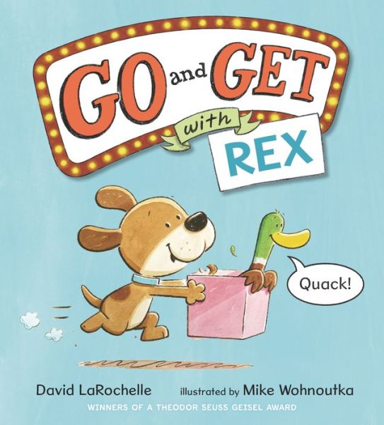 Cover for David LaRochelle · Go and Get with Rex (Book) (2024)