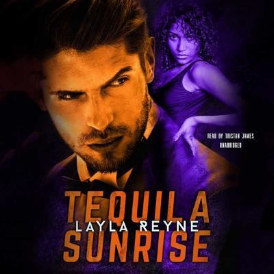 Cover for Layla Reyne · Tequila Sunrise Lib/E (CD) (2017)