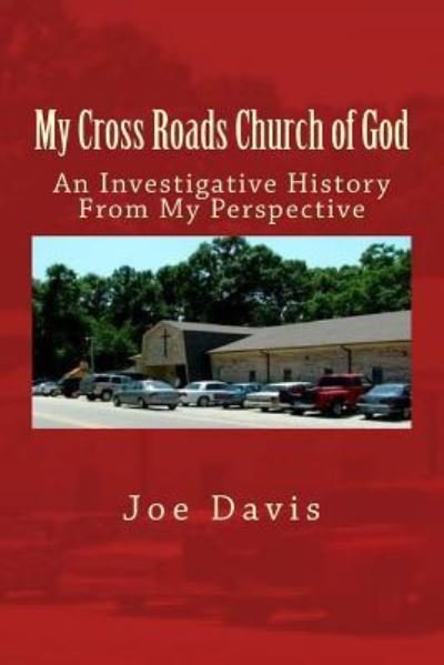 Cover for Joe Davis · My Cross Roads Church of God (Pocketbok) (2016)