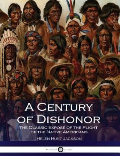 Cover for Helen Hunt Jackson · A Century of Dishonor (Paperback Book) (2016)