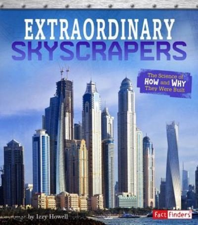 Cover for Sonya Newland · Extraordinary Skyscrapers : The Science of How and Why They Were Built (Hardcover Book) (2018)