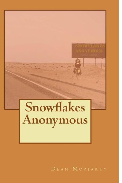 Cover for Dean Moriarty · Snowflakes Anonymous (Taschenbuch) (2017)