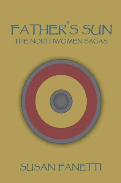 Cover for Susan Fanetti · Father's Sun (Paperback Book) (2017)