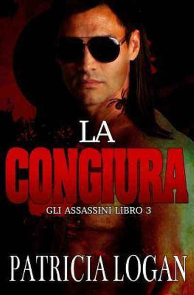 Cover for Patricia Logan · La Congiura (Paperback Book) (2017)