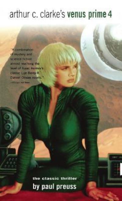 Arthur C. Clarke's Venus Prime Vol. 4 - Paul Preuss - Books - ibooks Inc - 9781596875067 - 2001