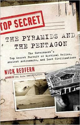 Cover for Redfern, Nick (Nick Redfern) · Pyramids and the Pentagon: The Government's Top Secret Pursuit of Mystical Relics, Ancient Astronauts, and Lost Civilizations (Pocketbok) (2012)