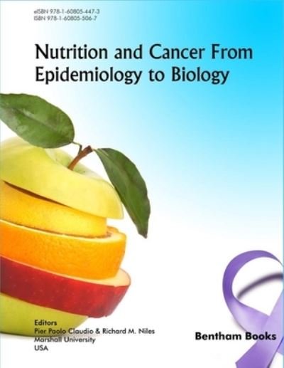 Cover for Richard M Niles · Nutrition and Cancer from Epidemiology to Biology (Paperback Book) (2018)