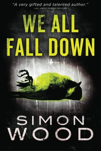 Cover for Simon Wood · We All Fall Down (Paperback Bog) (2012)