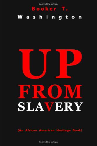Cover for Booker T. Washington · Up from Slavery (Paperback Bog) (2011)