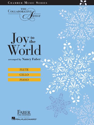 Cover for Nancy Faber · Joy to the World: the Collaborative Artist Chamber Music Series (Chamber Music / the Collaborative Artist) (Paperback Book) [Pck edition] (2011)