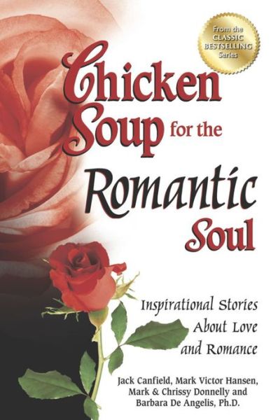 Cover for Canfield, Jack (The Foundation for Self-esteem) · Chicken Soup for the Romantic Soul: Inspirational Stories About Love and Romance (Pocketbok) (2013)