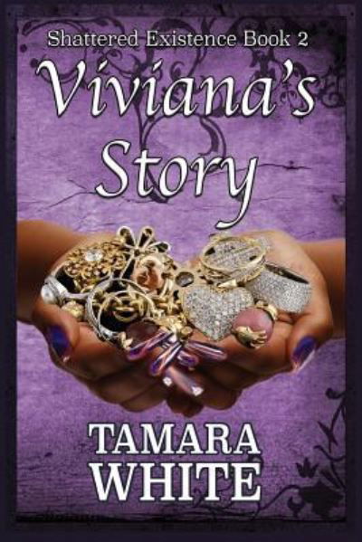 Cover for Tamara White · Vivianna's Story (Paperback Book) (2019)