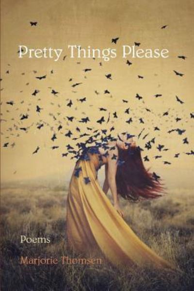 Pretty Things Please - Marjorie Thomsen - Books - WordTech Communications LLC - 9781625492067 - October 6, 2016