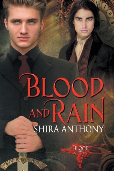 Cover for Shira Anthony · Blood and Rain - Blood (Paperback Book) [First Edition,First edition,First Edition, First E edition] (2014)