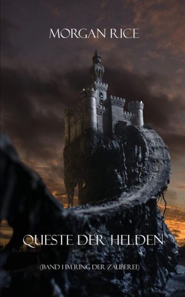 Cover for Morgan Rice · Queste Der Helden (Band 1 Im Ring Der Zauberei) (Paperback Book) (2015)