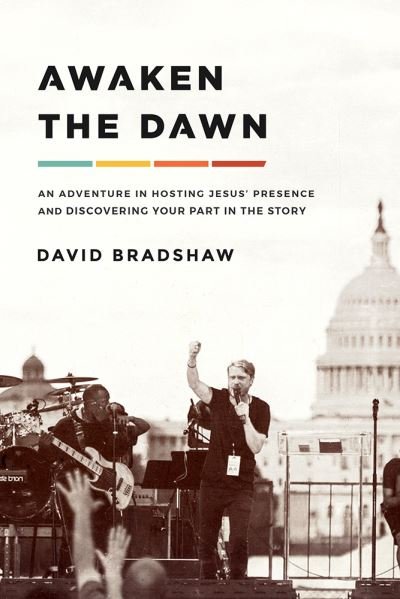 Cover for David Bradshaw · Awaken the Dawn (Book) (2021)
