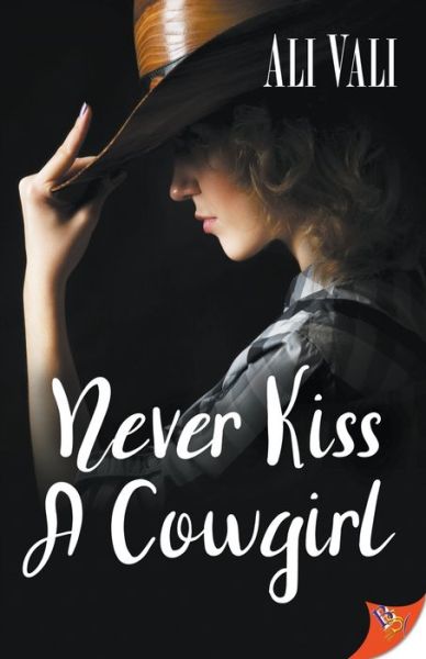 Cover for Bold Strokes Books · Never Kiss a Cowgirl (Taschenbuch) (2023)