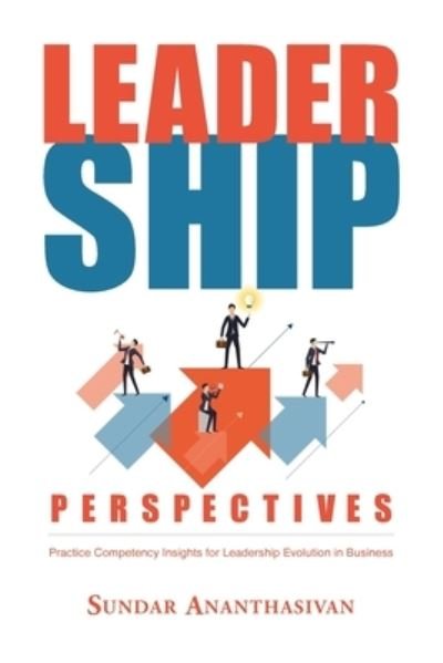 Cover for Sundar Ananthasivan · Leadership Perspectives (Paperback Book) (2021)