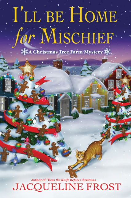 Cover for Jacqueline Frost · I'll be Home for Mischief (Hardcover Book) (2024)