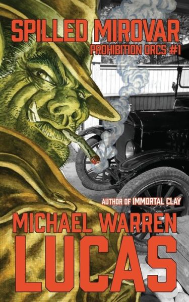 Cover for Michael Warren Lucas · Spilled Mirovar (Paperback Book) (2015)