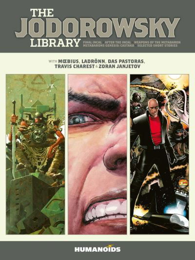 Cover for Alejandro Jodorowsky · The Jodorowsky Library: Book Three: Final Incal • After the Incal • Metabarons Genesis: Castaka • Weapons of the Metabaron • Selected Short Stories - The Jodorowsky Library (Innbunden bok) (2022)
