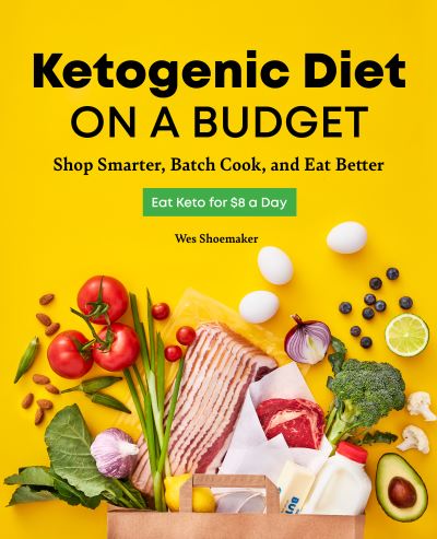 Cover for Wes Shoemaker · Ketogenic Diet on a Budget (Paperback Book) (2021)