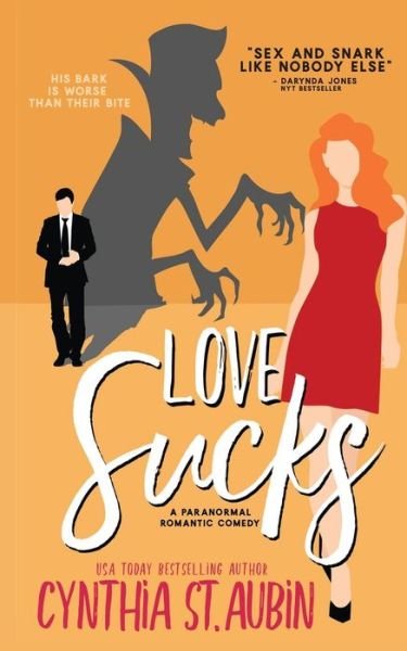 Cover for Cynthia St Aubin · Love Sucks (Pocketbok) (2020)