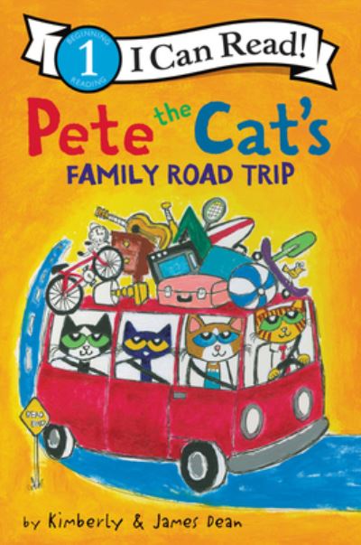 Cover for James Dean · Pete the Cat's Family Road Trip (Hardcover Book) (2019)