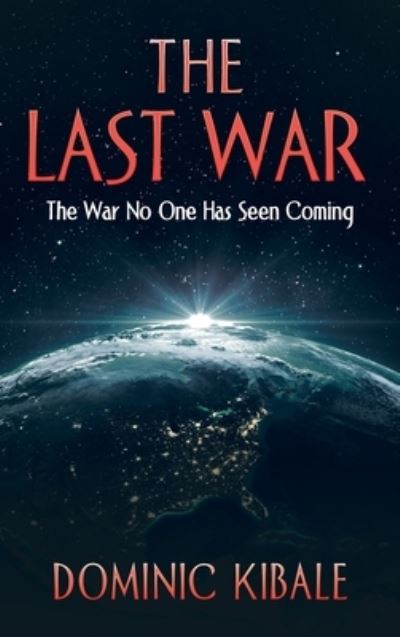 Cover for Dominic Kibale · Last War (Book) (2022)