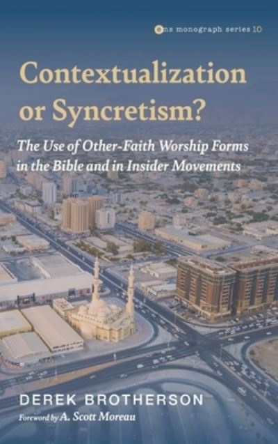 Cover for Derek Brotherson · Contextualization or Syncretism? (Hardcover Book) (2021)