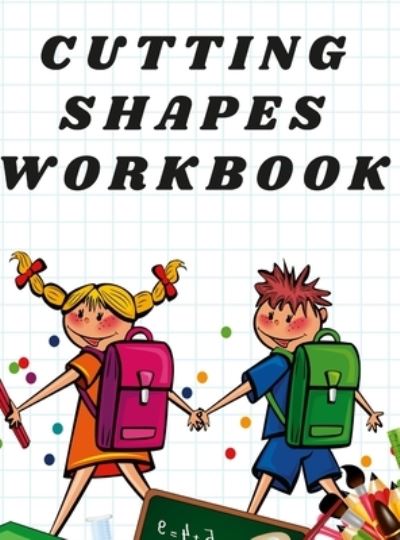 Cover for Mary a · Cutting Shapes Workbook (Hardcover Book) (2022)