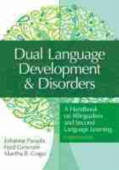 Cover for Johanne Paradis · Dual Language Development &amp; Disorders: A Handbook on Bilingualism and Second Language Learning - Communication and Language Intervention (Paperback Book) [3 Revised edition] (2021)