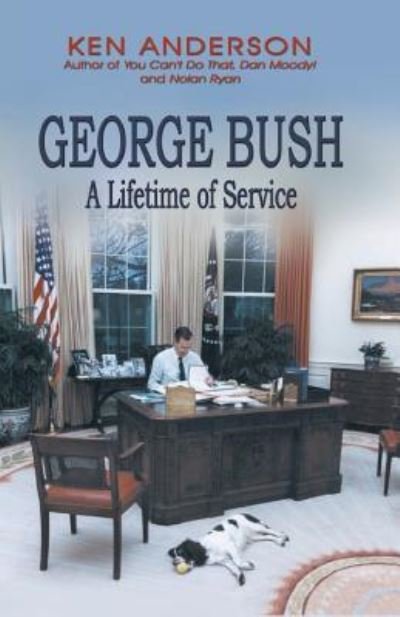 Cover for Ken Anderson · George Bush (Paperback Book) (2017)