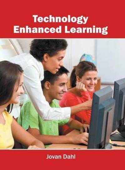 Cover for Jovan Dahl · Technology Enhanced Learning (Hardcover Book) (2016)