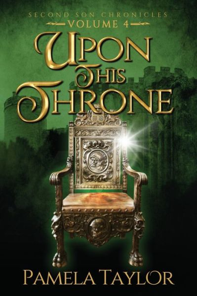 Cover for Pamela Taylor · Upon This Throne (Paperback Book) (2020)