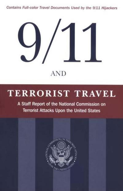 Cover for National Commission on Terrorist Attacks · 9/11 and Terrorist Travel: A Staff Report of the National Commission on Terrorist Attacks Upon the United States (Hardcover Book) (2004)