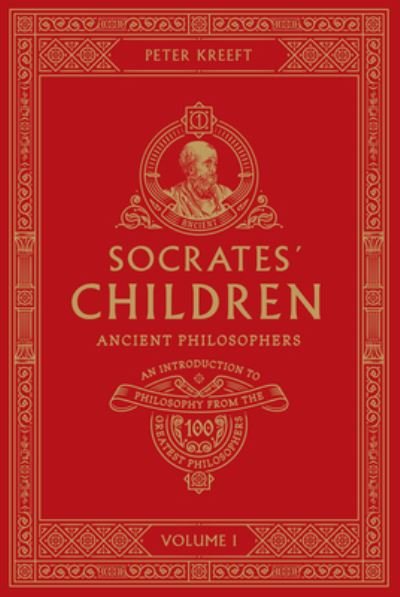 Cover for Peter Kreeft · Socrates' Children Volume 1 (Book) (2023)