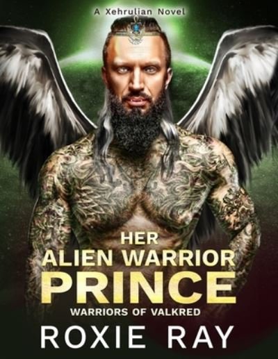 Cover for Roxie Ray · Her Alien Warrior Prince (Paperback Book) (2019)