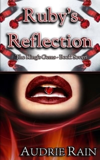 Audrie Rain · Ruby's Reflection (Paperback Book) (2019)