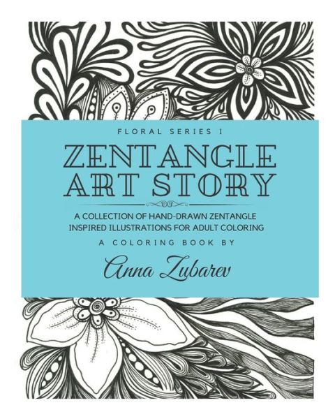 Cover for Anna Zubarev · Zentangle Art Story (Paperback Book) (2019)