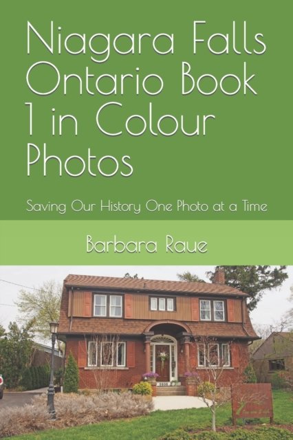 Cover for Barbara Raue · Niagara Falls Ontario Book 1 in Colour Photos (Paperback Book) (2018)